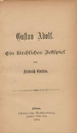 Gustav Adolf : ein kirchliches Festspiel