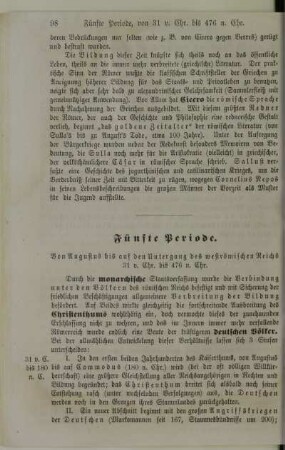 Fünfte Periode. Von Augustus bis auf den Untergang des weströmischen Reichs 31 v. Chr. bis 476 n. Chr.