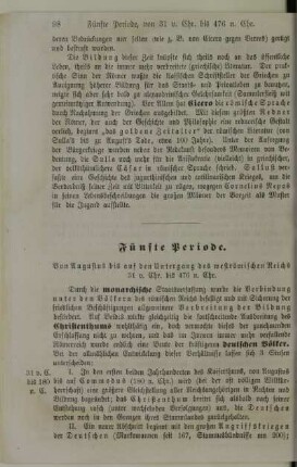 Fünfte Periode. Von Augustus bis auf den Untergang des weströmischen Reichs 31 v. Chr. bis 476 n. Chr.