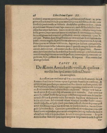 Caput XX. De Aetate Antichristi virili, & quibus mediis hac ipsa aetate sedem Draconis occuparit.