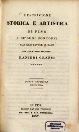 Descrizione storica e artistica di Pisa e de suoi Contorni, [2],1. Parte artistica, sezione prima