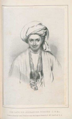 The Late Sir Alexander Burnes C. B. & c.