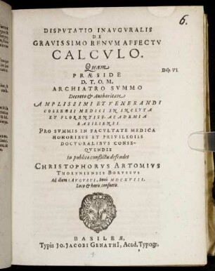 Disputatio Inauguralis De Gravissimo Renum Affectu Calculo.