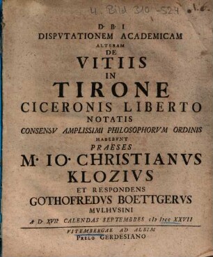 Disputationem Academicam Alteram De Vitiis In Tirone Ciceronis Liberto Notatis