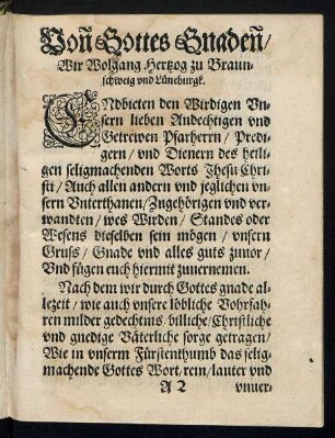 Von Gottes Gnaden/ Wir Wolgang Hertzog zu Braunschweig und Lüneburgk.