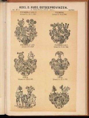 Taf. 214. - Fleming af Liebelitz. Schwed. Frh. 26.3.1651. - Fleming. Schwed. Gf. 10.XII.1687. - Fleming af Lais. Schwed. A. 12.V.1654. - Fleming till Wik. Schwed. Frh. 10.VII.1569. - Fock. Schwed. Frh. 20.VII.1815. - Fock. Schwed. Frh. 23.V.1719.