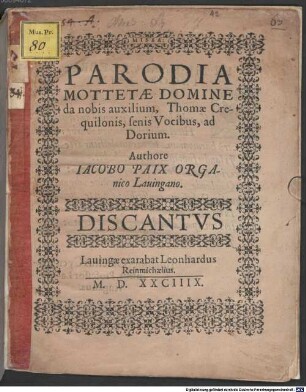 PARODIA MOTTETAE DOMINE da nobis auxilium, Thomae Crequilonis, senis Vocibus, ad Dorium