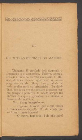 III - De outras opinões do Manoel
