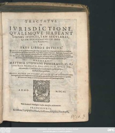 1: De Iurisdictione, Et Foro Competenti; Cui Accessit Synopsis Iurisdictionis, Eodem Authore