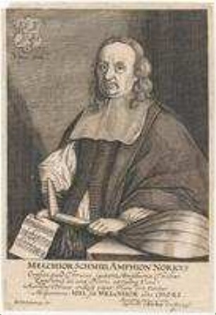 Melchior Schmid, der Nürnbergische "Amphion"; geb. 1608