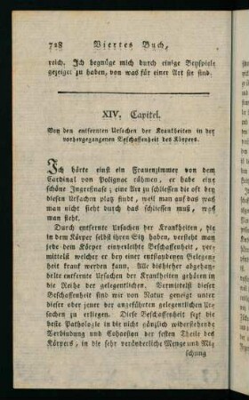 728-763, XIV. Capitel. Von den entfernten Ursachen der Krankheiten in der vorhergegangenen Beschaffenheit des Körpers.