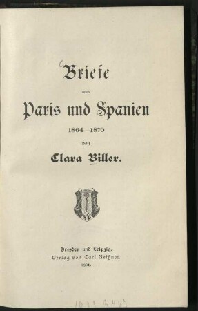 Briefe aus Paris und Spanien 1864 - 70