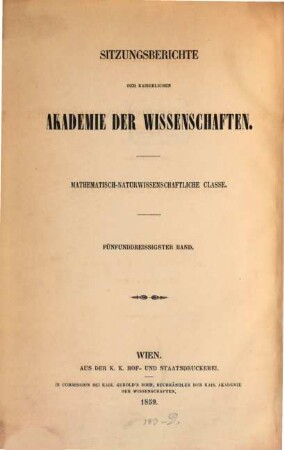 Sitzungsberichte der Mathematisch-Naturwissenschaftlichen Classe der Kaiserlichen Akademie der Wissenschaften. 35. 1859