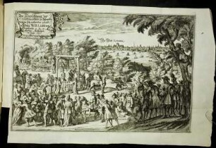 Die Hinrichtung der Conspiranten zu Tyburn, welche sich verbunden gehabt, König William von Engelandt, [et]c. zu ermorden, Geschehen im Jahr 1696.