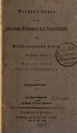 Verhandlungen der Zweiten Kammer der Landstände des Großherzogthums Hessen. Protokolle. 1821,7,[b] = Beil. 251 - 410