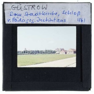 Güstrow, Dom,Güstrow, Pfarrkirche St. Marien,Güstrow, Schloss : Panorama