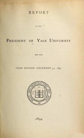 Report of the president : for the year .... 1893 (1894)