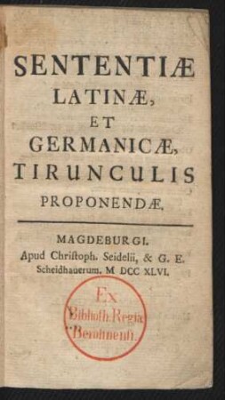 Sententiae Latinae, Et Germanicae, Tirunculis Proponendae
