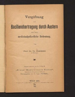 Vergiftung und Bacillenübertragung durch Austern und deren medizinalpolizeiliche Bedeutung