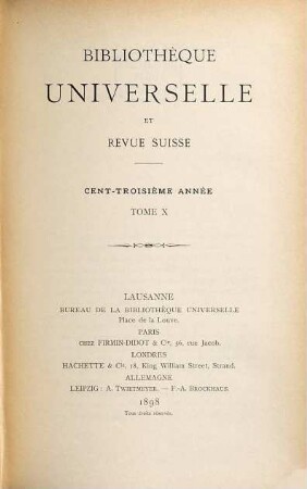 Bibliothèque universelle et revue suisse. 10 = 103. 1898