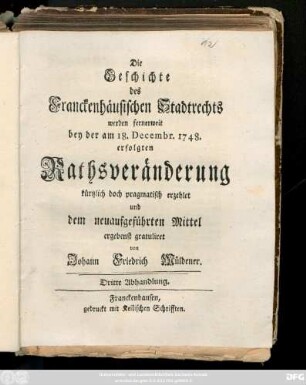 Abhandlung 3: Die Geschichte des Franckenhäusischen Stadtrechts ...