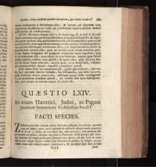 Quæstio LXIV. An etiam hæretici, judæi, ac pagani gaudeant immunitate Ecclesiastica locali?