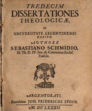 Tredecim dissertationes theol. in universitate Argentinensi habitae