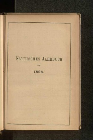Nautisches Jahrbuch für 1898.