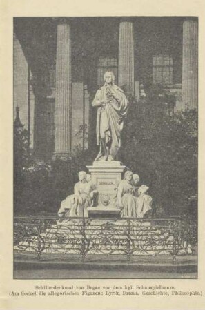 Schillerdenkmal von Begas vor dem kgl. Schauspielhause