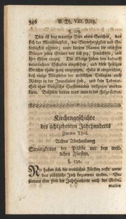 Kirchengeschichte ... Zweiter Theil. Achte Abtheilung Streitigkeiten der Päbste mit den weltlichen Fürsten.
