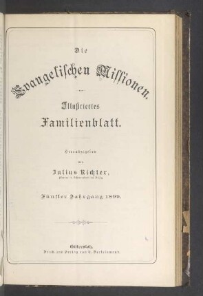 5.1899: Die Evangelischen Missionen : ill. Familienbl. : Zeitschr. d. Deutschen Evangelischen Missions-Hilfe