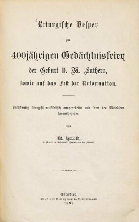 Liturgische Vesper : zur 400jähr. Gedächtnisfeier d. Geburt M. Luthers