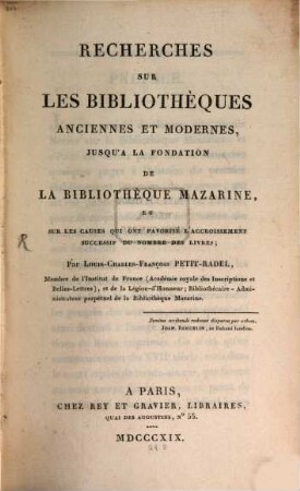 Recherches sur les bibliothèques anciennes et modernes