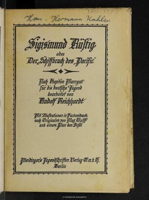 Sigismund Rüstig oder der Schiffbruch des "Pacific"