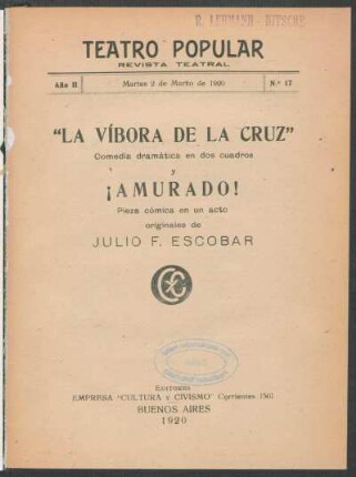 2.1920=Nr. 17: La víbora de la cruz : comedia dramática en dos cuadros y ¡Amurado! ; pieza cómica en un acto