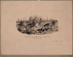 Einsturz des fünften Bogens (mit Kruzifix) der Elbbrücke (alte Augustusbrücke) während des Hochwassers im März 1845