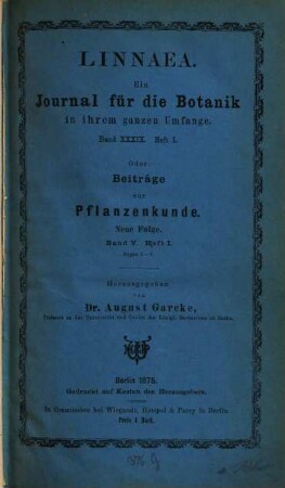 Linnaea  : ein Journal für die Botanik in ihrem ganzen Umfange. 39. 1875
