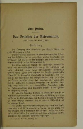 Erste Periode. Das Zeitalter der Reformation. 1517 (1492) - 1648 (1660)