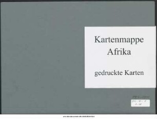 Nordwestafrika, ganz und größere Teile : 1907-1911 : Kartensammlung