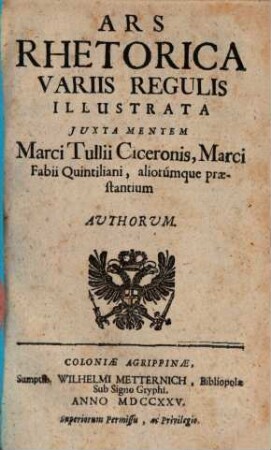 Ars rhetorica : variis regulis illustrata