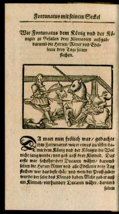 Wie Fortunatus dem König und der Königin zu Gefallen drey Kleinodien außgab/ darumb die Herren/ Ritter und Edelleute drey Tage solten stechen.