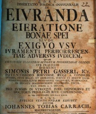 Diss. iur. inaug. de eiurando eieratione bonae spei, seu de exiguo usu iuramenti perhorrescentiae adversus iudicem