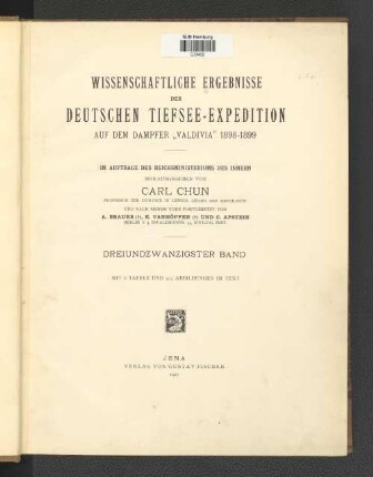 Bd. 23: Wissenschaftliche Ergebnisse der deutschen Tiefsee-Expedition auf dem Dampfer"Valdivia" 1898 - 1899