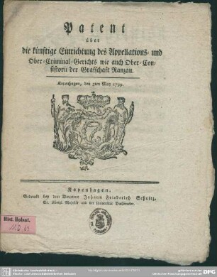 Patent über die künftige Einrichtung des Appellations- und Ober-Criminal-Gerichts wie auch Ober-Consistorii der Grafschaft Ranzau