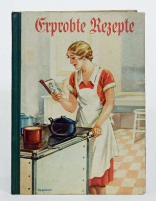 Erprobte Rezepte