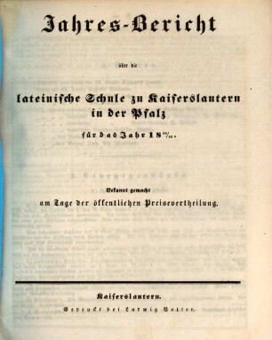 Jahresbericht für die Königlich-Bayerische Lateinische Schule zu Kaiserslautern in der Pfalz : im Studienjahr ... 1840