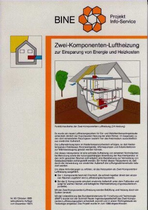 Zwei-Komponenten-Luftheizung zur Einsparung von Energie und Heizkosten.