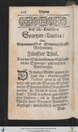 Fuenffter Theil. Von den Welt-beruehmten Schlachten der Schweitzer, und derselbe Buendtnussen.