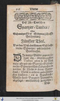 Fuenffter Theil. Von den Welt-beruehmten Schlachten der Schweitzer, und derselbe Buendtnussen.