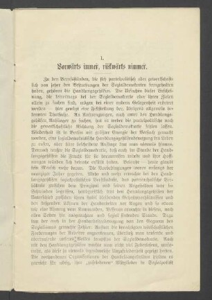 I. Vorwärts immer, rückwärts nimmer